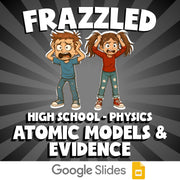 Atomic Models & Evidence FRAZZLED Science Game - No Prep Physics Review Activity