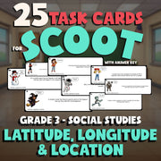 Latitude, Longitude & Location SCOOT TASK CARDS Socials Game - No Prep Grade 3
