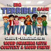 Word Meaning with Context & Word Parts BIG TERRIBLE GAME - Grade 5 ELA Review
