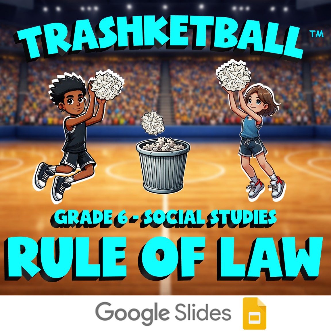 Rule of Law TRASHKETBALL Socials Game - No Prep Grade 6 Review Activity