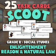 Enlightenment Reason & Natural Law SCOOT TASK CARDS Socials Game - Grade 8