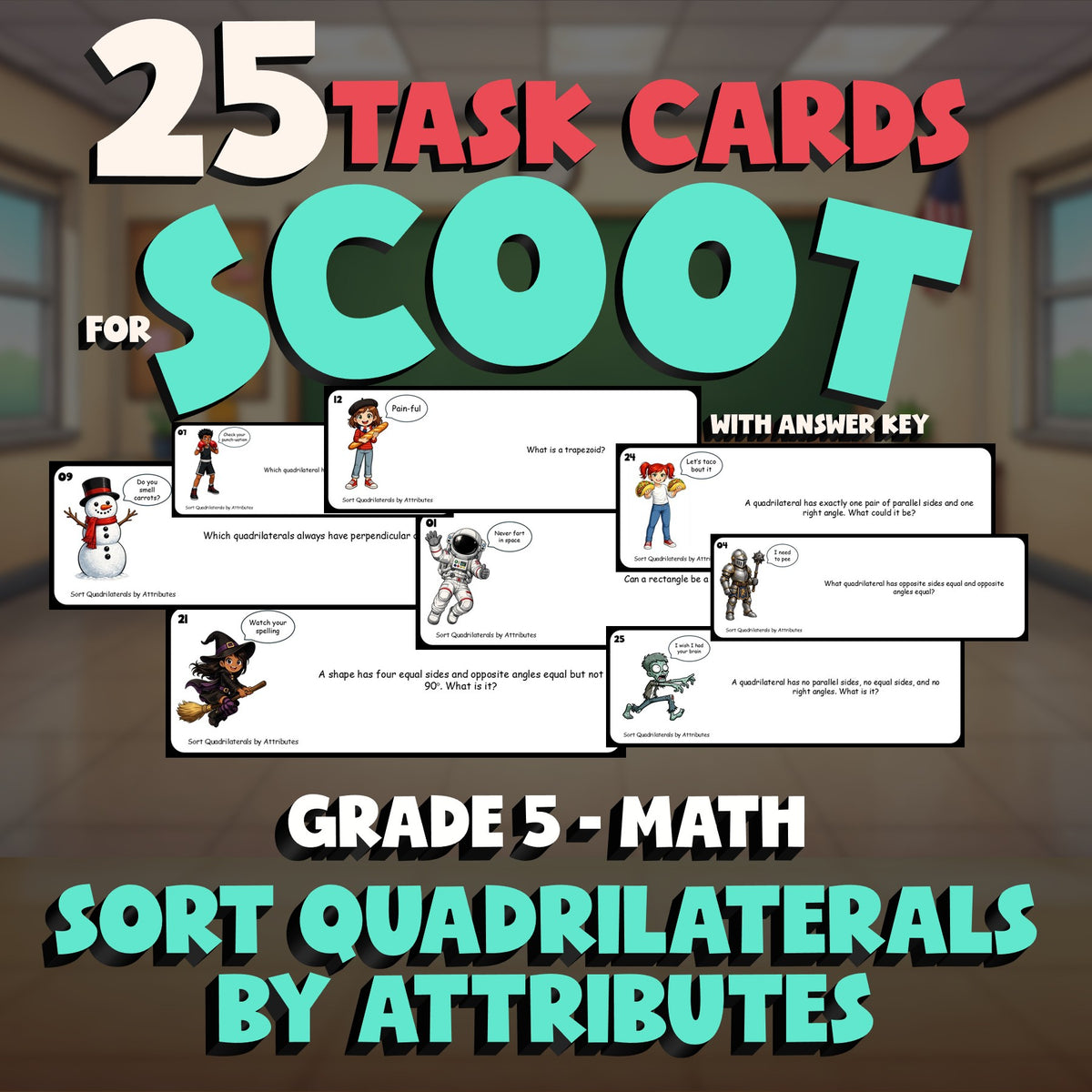 Sort Quadrilaterals by Attributes SCOOT TASK CARDS Math Game - No Prep Grade 5