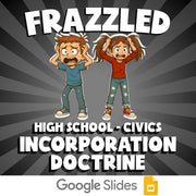 Incorporation Doctrine FRAZZLED Civics Game - No Prep Review Activity