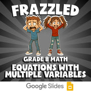 Equations with Multiple Variables FRAZZLED Math Game - No Prep Grade 8 Review