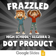 Dot Product FRAZZLED Math Game - No Prep Algebra 2 Review Activity