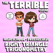 Right Triangle Trigonometry THE TERRIBLE GAME - No Prep PreCalculus Math Review