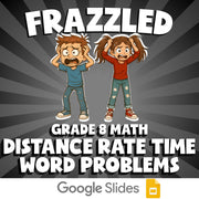 Distance Rate Time Word Problems FRAZZLED Math Game - No Prep Grade 8 Review