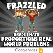 Proportions Real World Problems FRAZZLED Math Game - No Prep Grade 7 Review