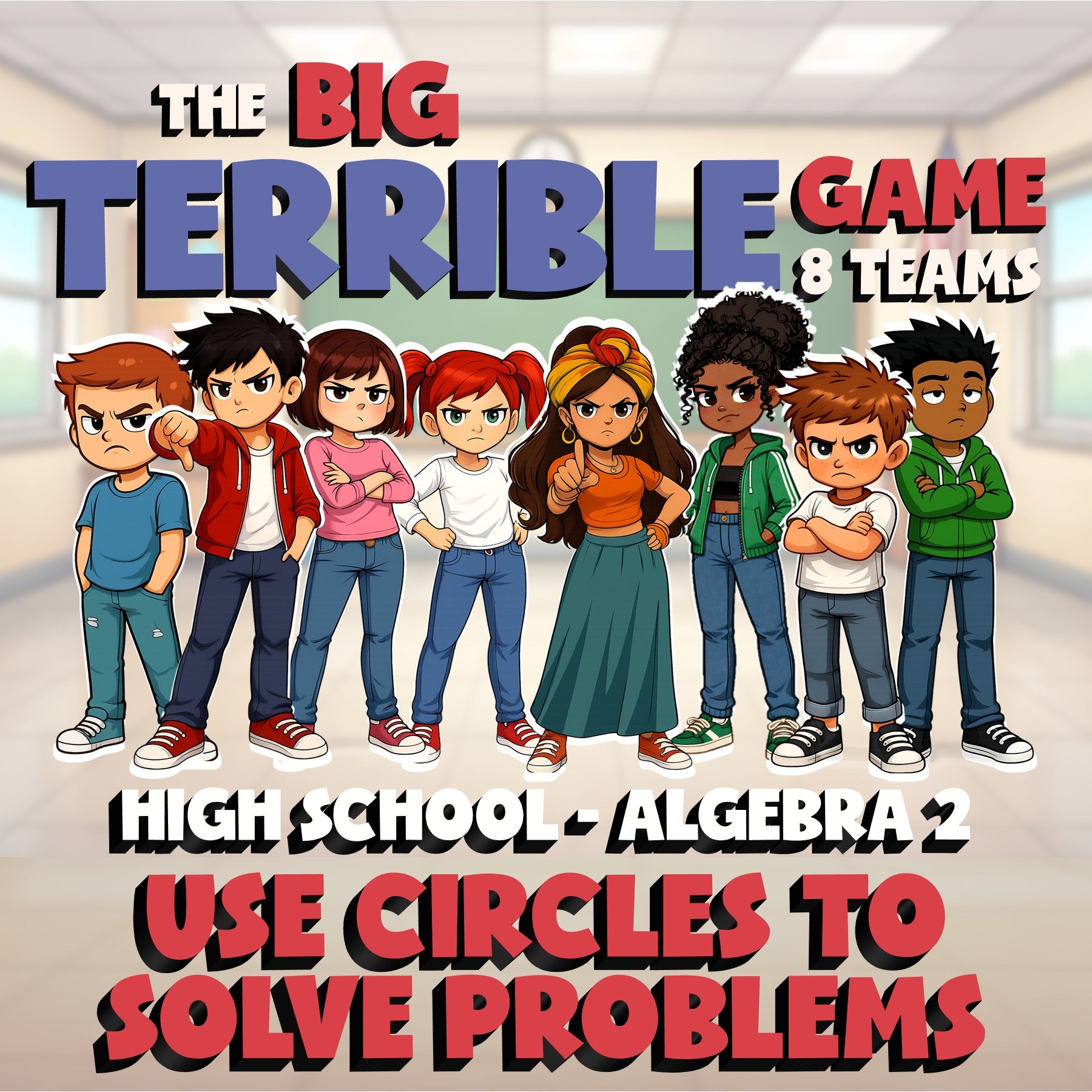 Use Circles to Solve Problems BIG TERRIBLE GAME - No Prep Algebra 2 Math Review