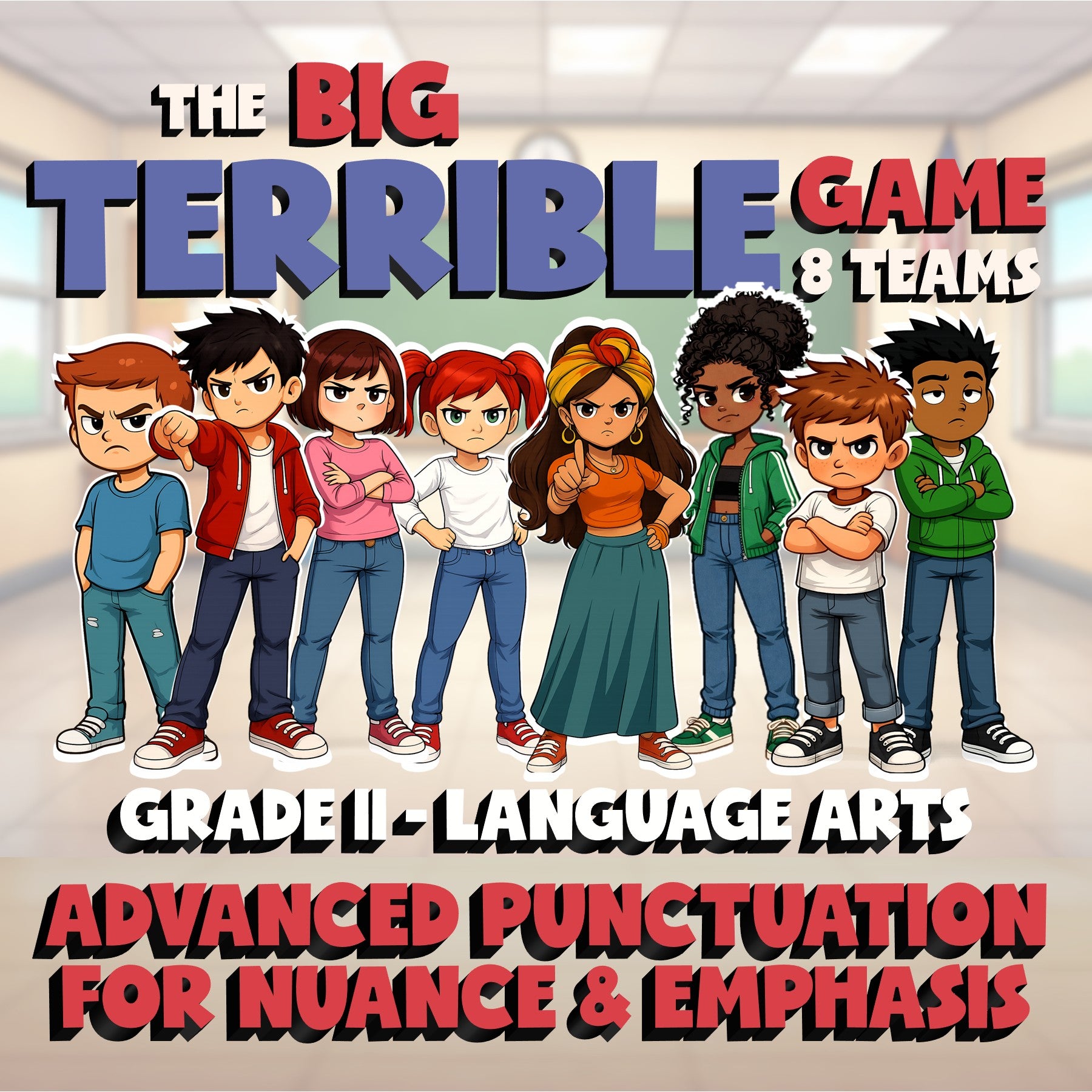 Advanced Punctuation for Nuance & Emphasis BIG TERRIBLE GAME - Grade 11 ELA