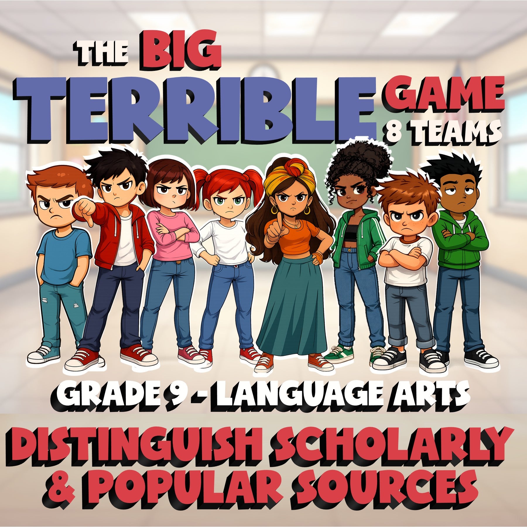 Distinguish Scholarly & Popular Sources BIG TERRIBLE GAME - Grade 9 ELA Review