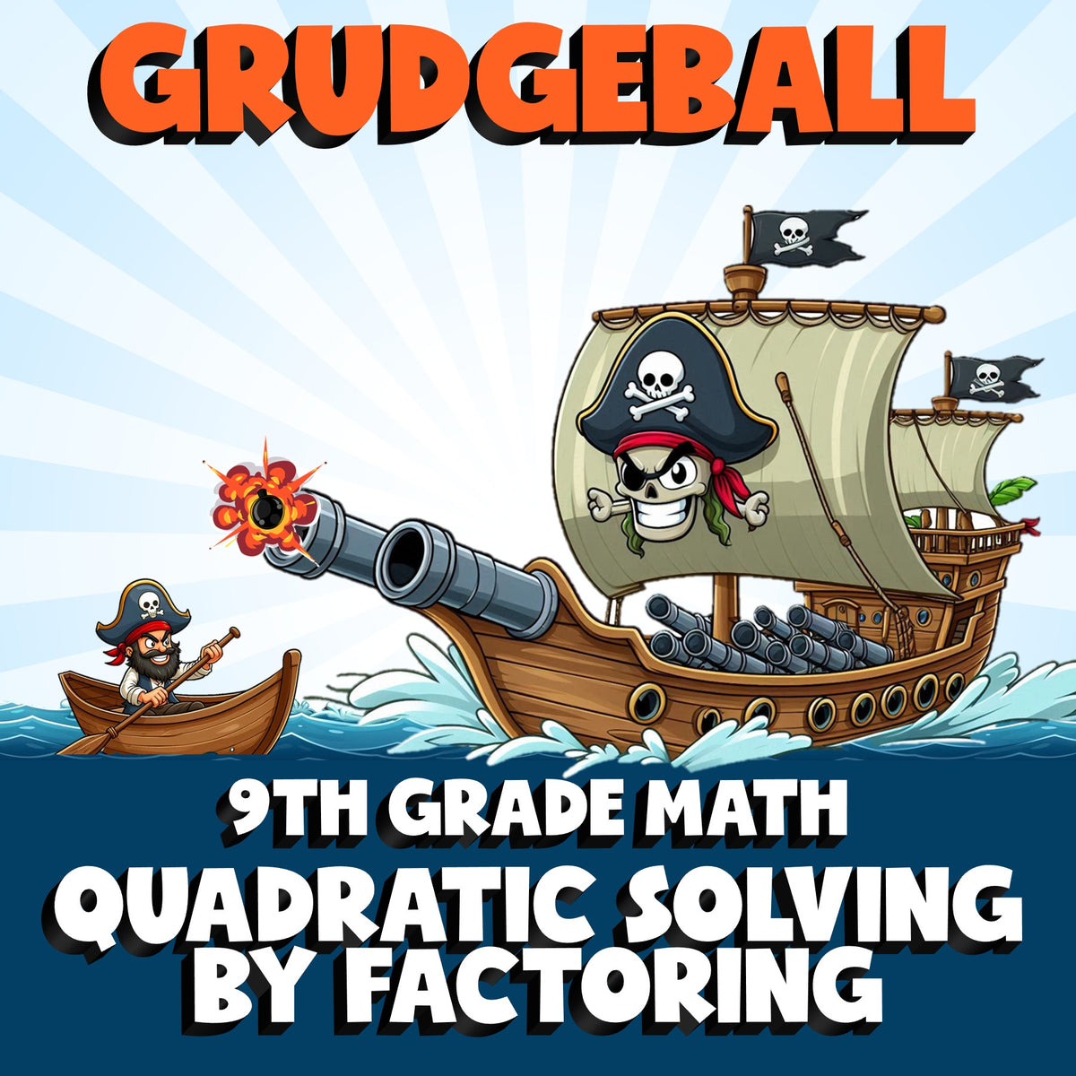 Quadratic Solving by Factoring GRUDGEBALL Math Game - No Prep Grade 9 Review