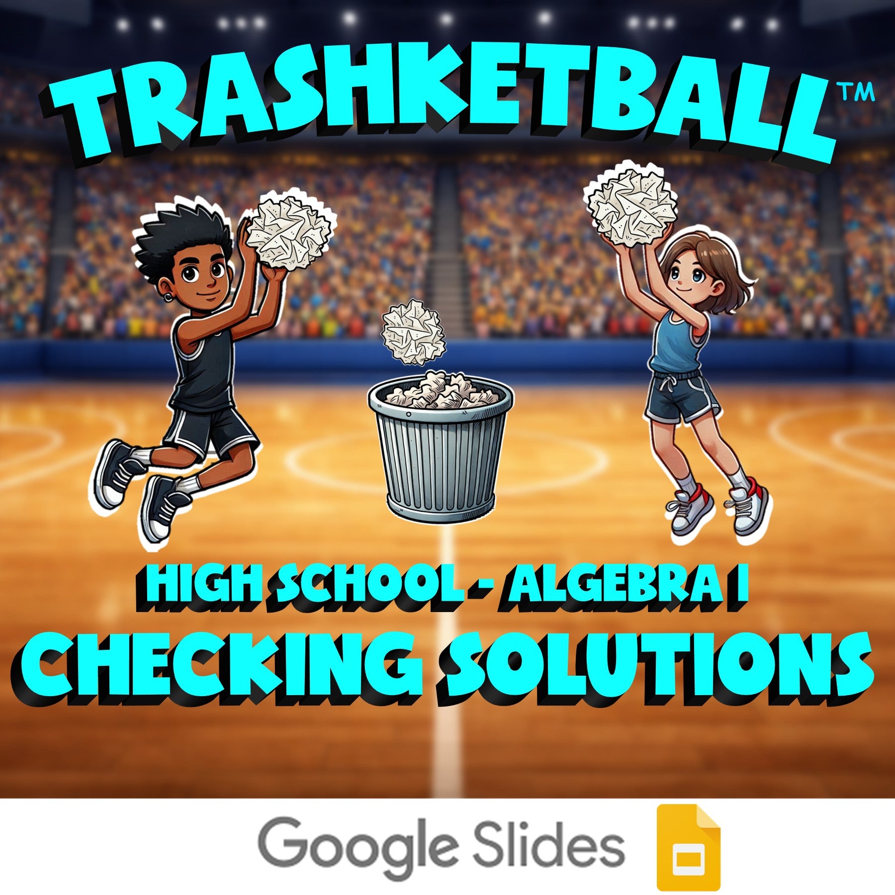 Checking Solutions TRASHKETBALL Math Game - No Prep Algebra 1 Review Activity
