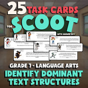 Identify Dominant Text Structures SCOOT TASK CARDS ELA Game - No Prep Grade 7