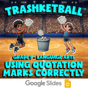 Using Quotation Marks Correctly TRASHKETBALL ELA Game - No Prep Grade 9 Review