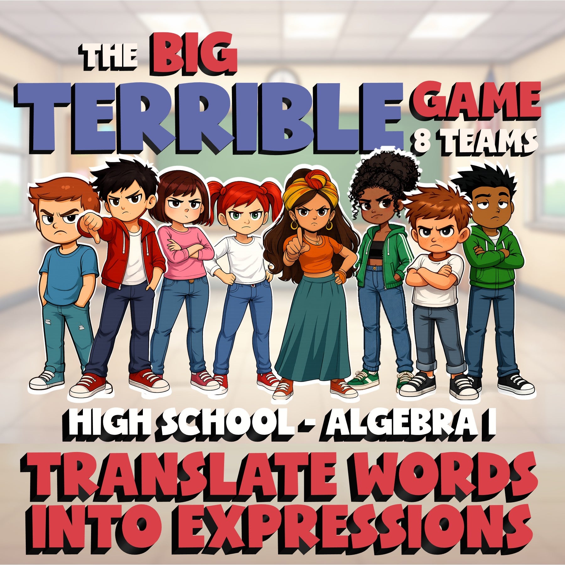 Translate Words into Expressions BIG TERRIBLE GAME - No Prep Algebra 1 Review