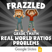 Real World Ratios Problems FRAZZLED Math Game - No Prep Grade 7 Review Activity