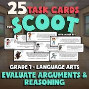 Evaluate Arguments & Reasoning SCOOT TASK CARDS ELA Game - No Prep Grade 7