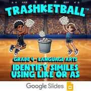 Identify Similes Using Like or As TRASHKETBALL ELA Game - No Prep Grade 4 Review