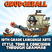 Style, Tone & Concision Through Grammar GRUDGEBALL ELA Game - No Prep Grade 10