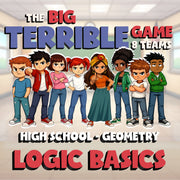Logic Basics BIG TERRIBLE GAME - No Prep Geometry Math Review Activity