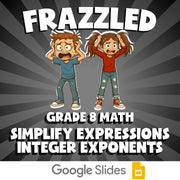 Simplify Expressions  Integer Exponents FRAZZLED Math Game - No Prep Grade 8