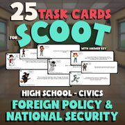 Foreign Policy & National Security SCOOT TASK CARDS Civics Game - No Prep Review