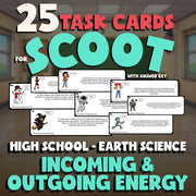 Incoming & Outgoing Energy SCOOT TASK CARDS Game - No Prep Earth Science Review