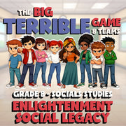 Enlightenment Social Legacy BIG TERRIBLE GAME - No Prep Grade 8 Socials Review