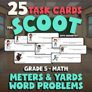 Meters & Yards Word Problems SCOOT TASK CARDS Math Game - No Prep Grade 5 Review