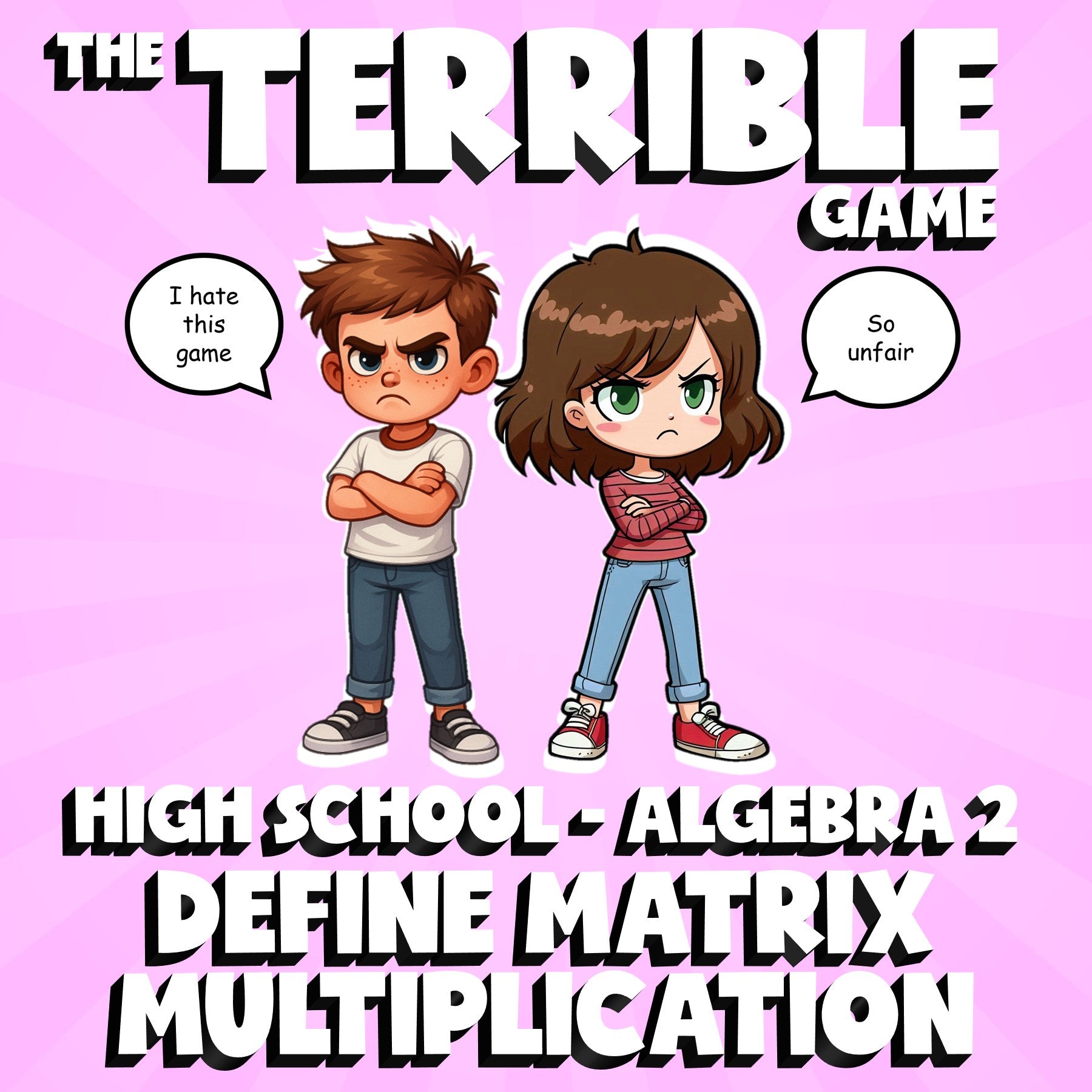 Define Matrix Multiplication THE TERRIBLE GAME - No Prep Algebra 2 Math Review