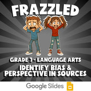 Identify Bias & Perspective in Sources FRAZZLED ELA Game - No Prep Grade 7