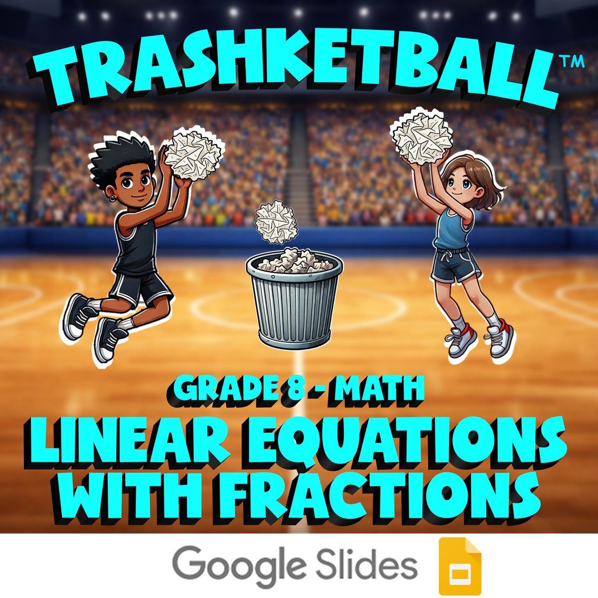 Linear Equations with Fractions TRASHKETBALL Math Game - No Prep Grade 8 Review