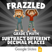 Subtract Different Decimal Places FRAZZLED Math Game - No Prep Grade 5 Review