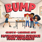 Distinguishing Evidence from Judgments BUMP ELA Game - No Prep Grade 10 Review