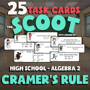 Cramer's Rule SCOOT TASK CARDS Math Game - No Prep Algebra 2 Review Activity