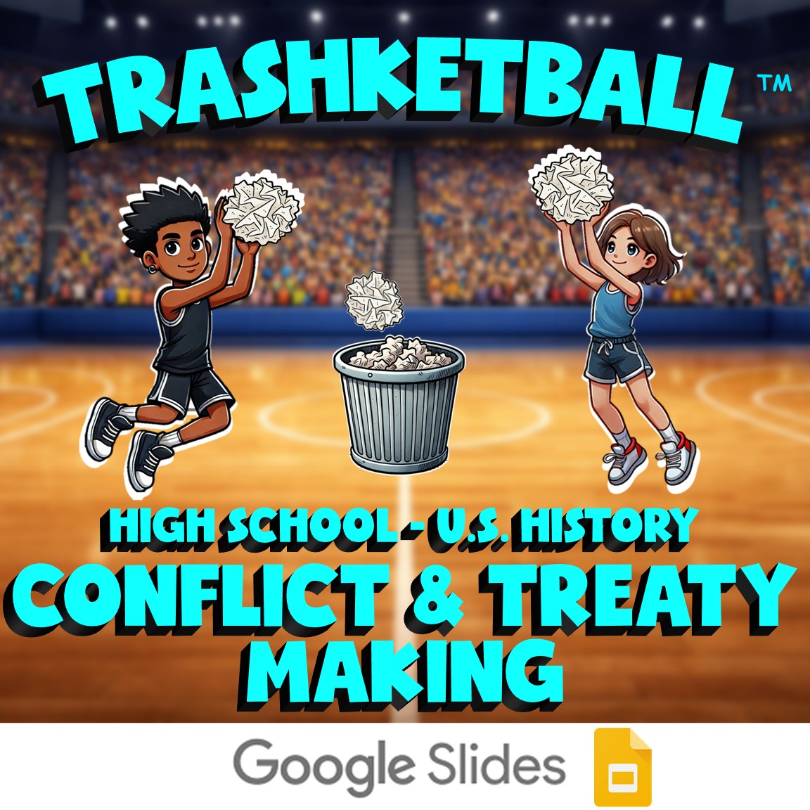 Conflict & Treaty Making TRASHKETBALL U.S. History Game - No Prep Review