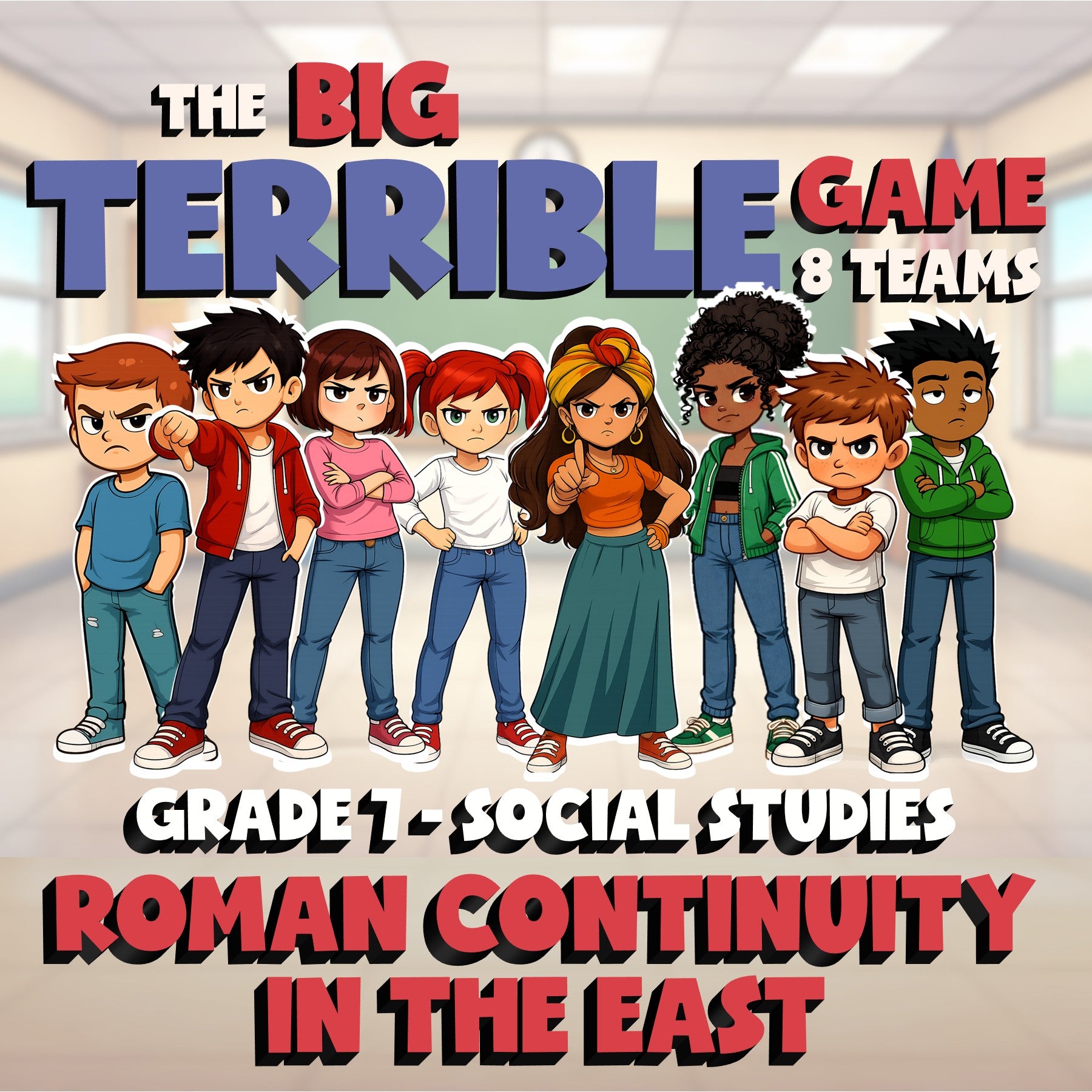Roman Continuity in the East BIG TERRIBLE GAME - No Prep Grade 7 Socials Review