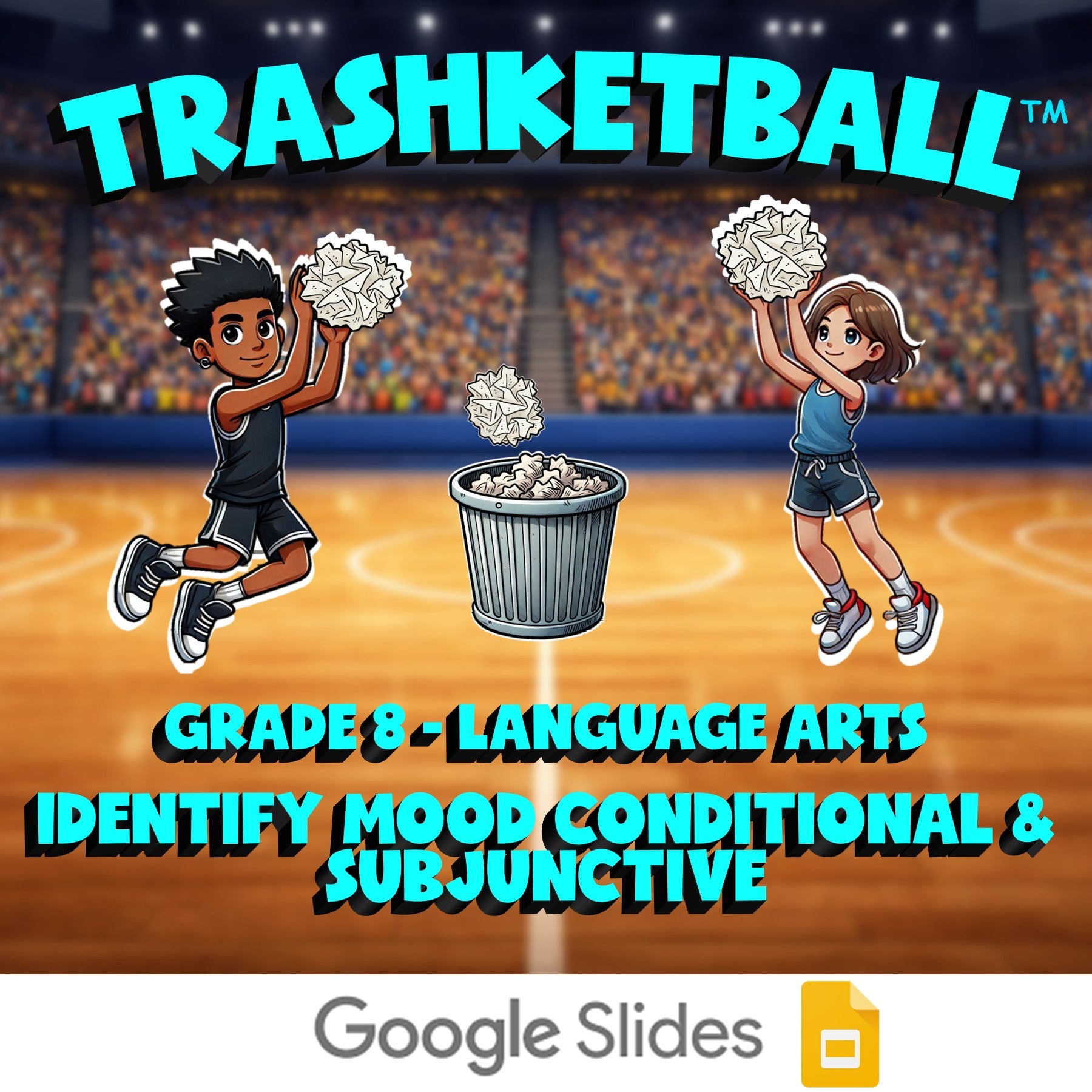 Identify Mood Conditional & Subjunctive TRASHKETBALL ELA Game - No Prep Grade 8