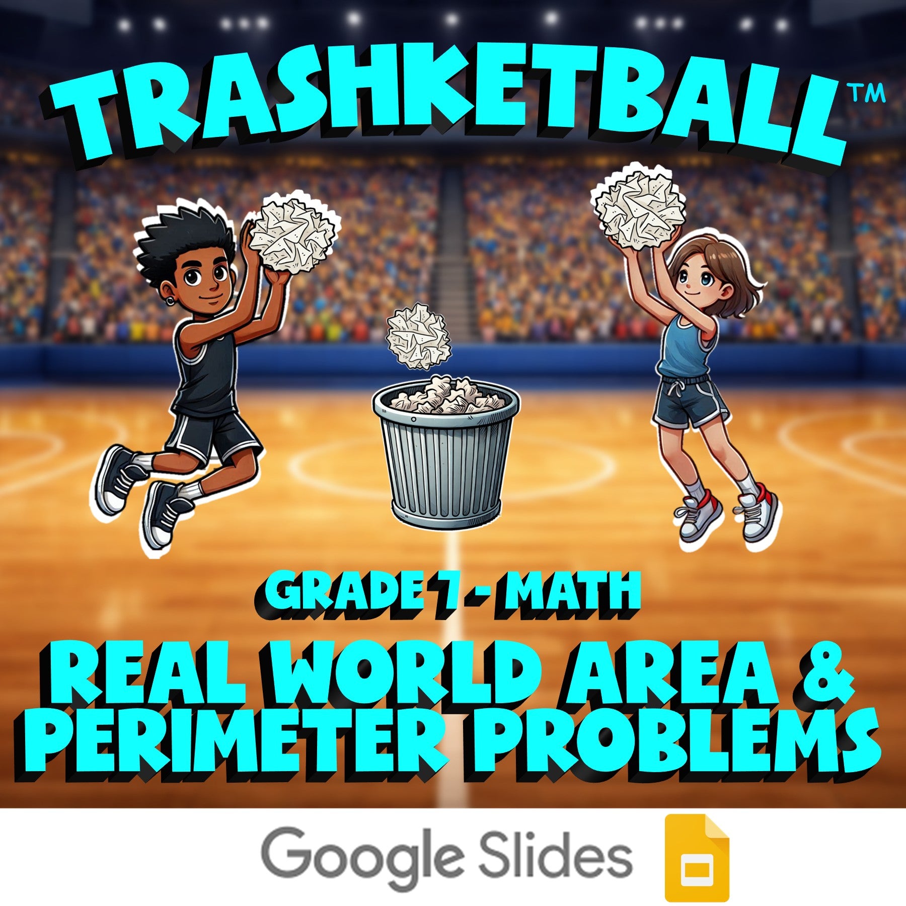 Real World Area & Perimeter Problems TRASHKETBALL Math Game - No Prep Grade 7