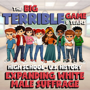 Expanding White Male Suffrage BIG TERRIBLE GAME - No Prep U.S. History Review