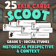 Historical Perspective & Context SCOOT TASK CARDS Socials Game - No Prep Grade 5
