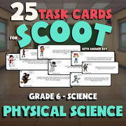 Physical Science SCOOT TASK CARDS Science Game - No Prep Grade 6 Review Activity