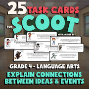 Explain Connections Between Ideas & Events SCOOT TASK CARDS ELA Game - Grade 4