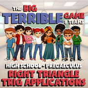 Right Triangle Trig Applications BIG TERRIBLE GAME - PreCalculus Math Review