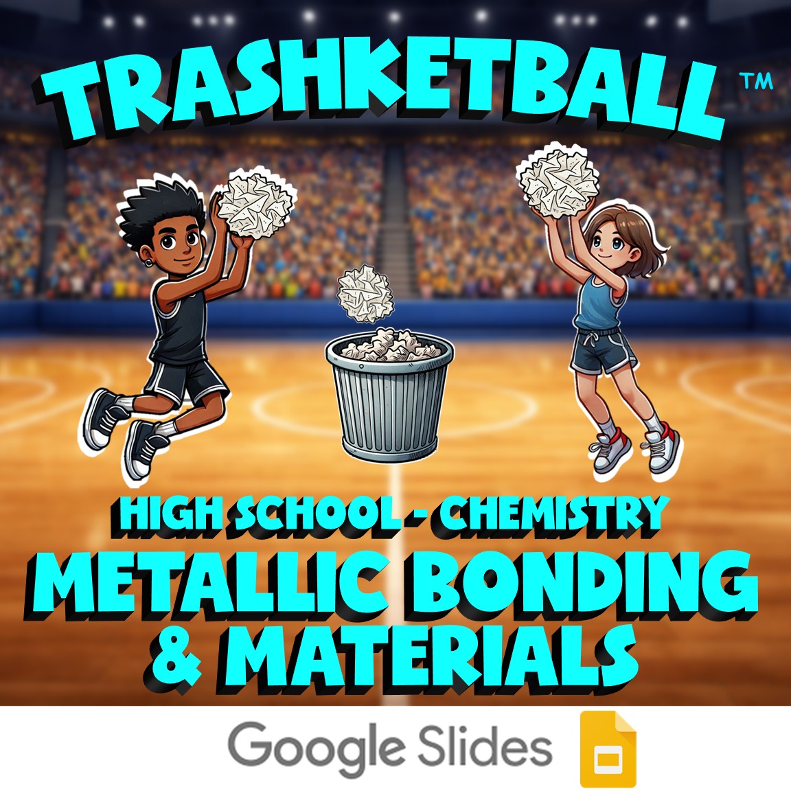 Metallic Bonding & Materials TRASHKETBALL Science Game - No Prep Chemistry