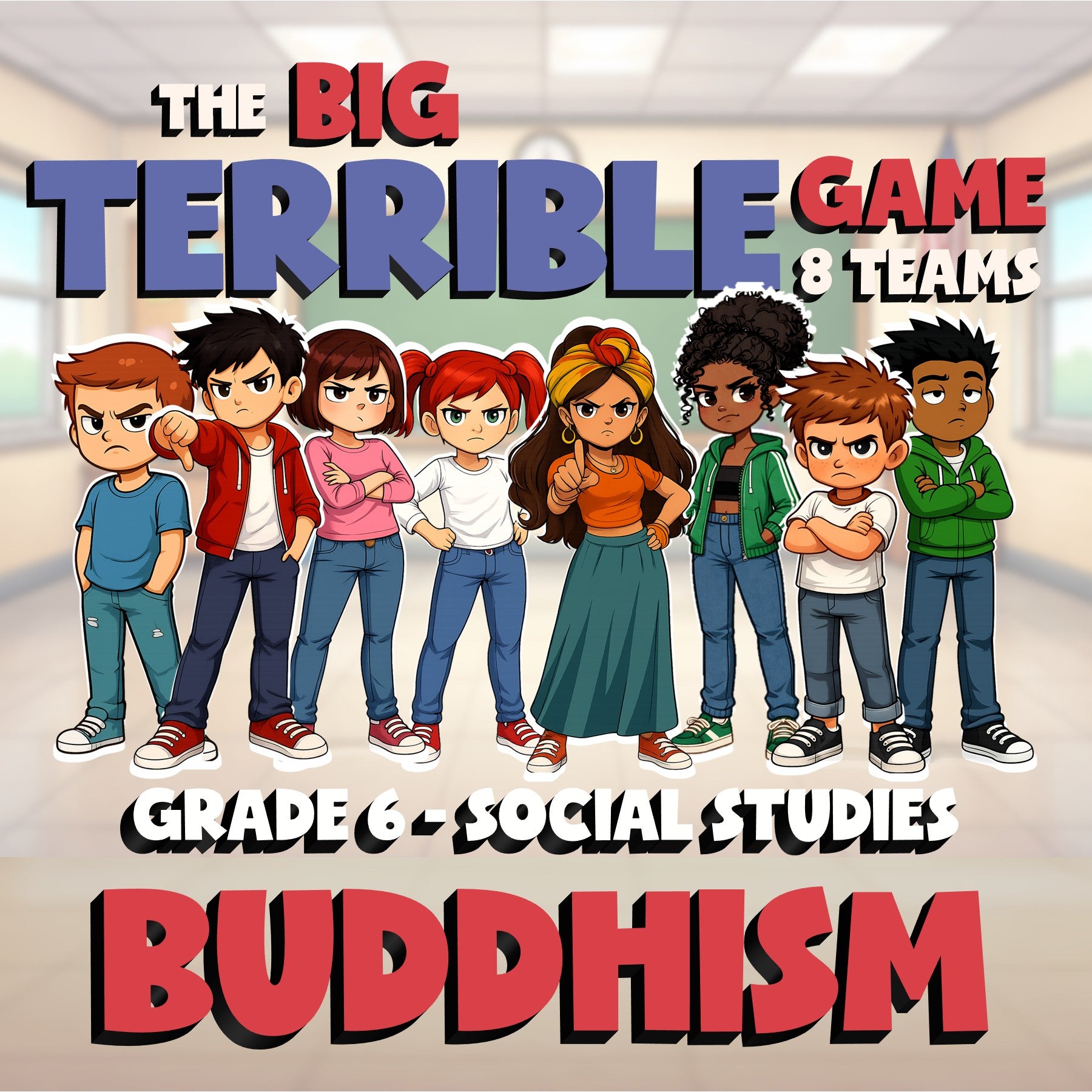 Buddhism BIG TERRIBLE GAME - No Prep Grade 6 Socials Review Activity