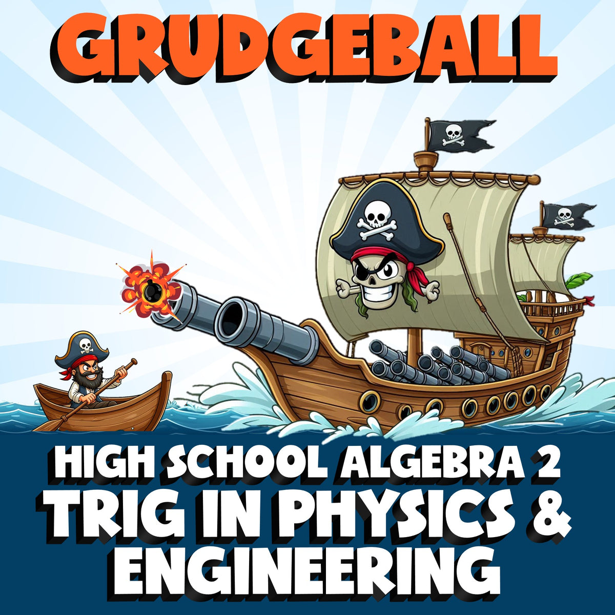 Trig in Physics & Engineering GRUDGEBALL Math Game - No Prep Algebra 2 Review