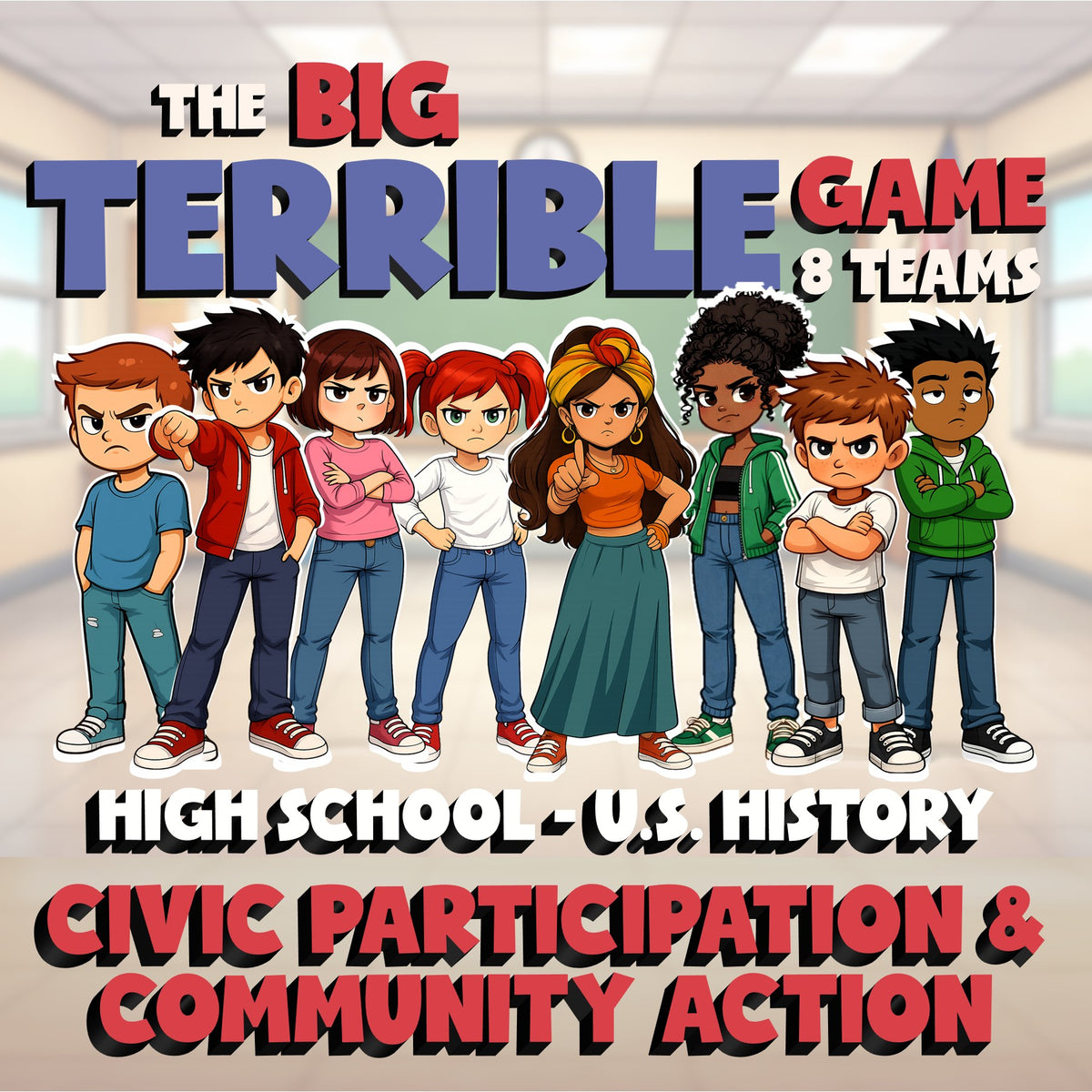 Civic Participation & Community Action BIG TERRIBLE GAME - U.S. History Review