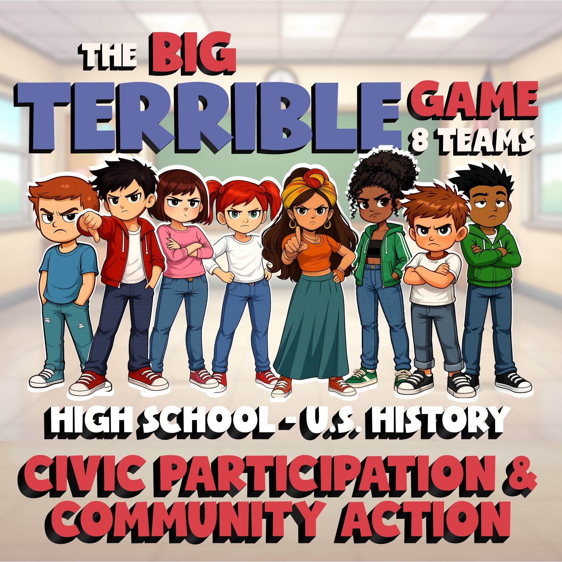 Civic Participation & Community Action BIG TERRIBLE GAME - U.S. History Review